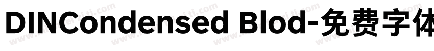 DINCondensed Blod字体转换